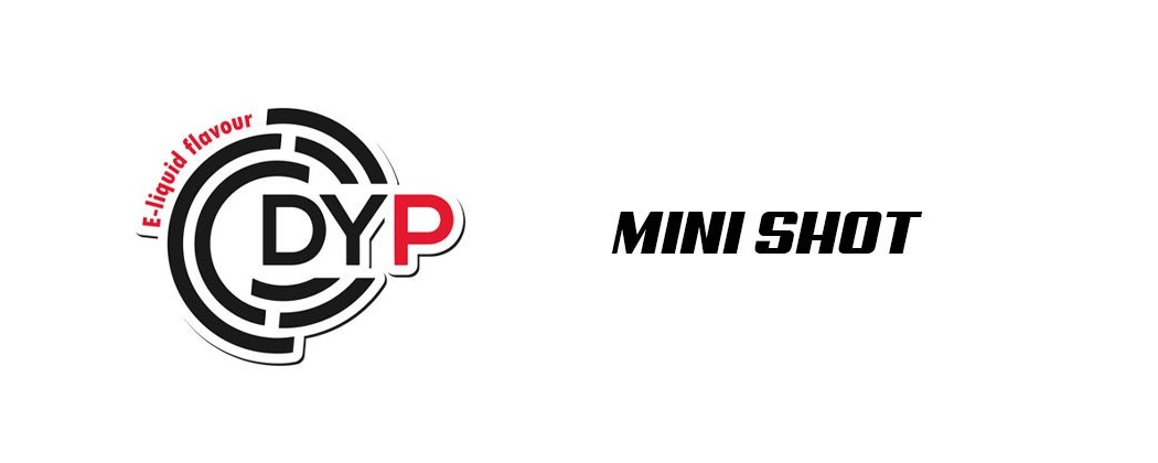 DYP Liquidi MINI SHOT 10 ML + 10 ML | Smo-kingShop