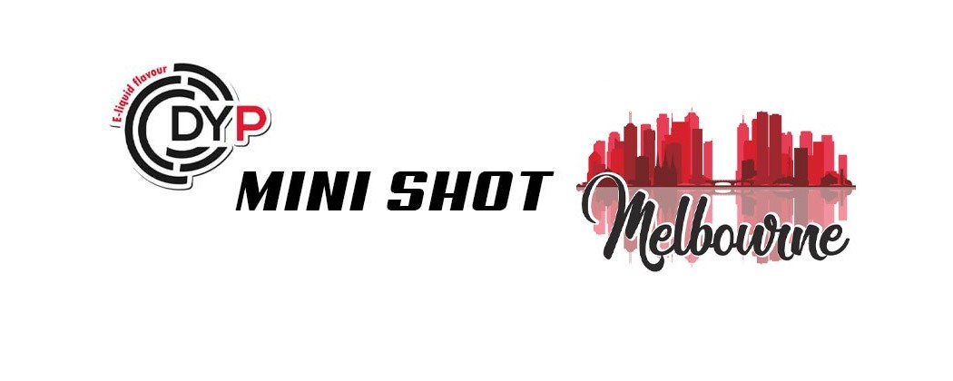 DYP MELBOURNE Mini Shot 10ml + 10ml | Smo-kingShop