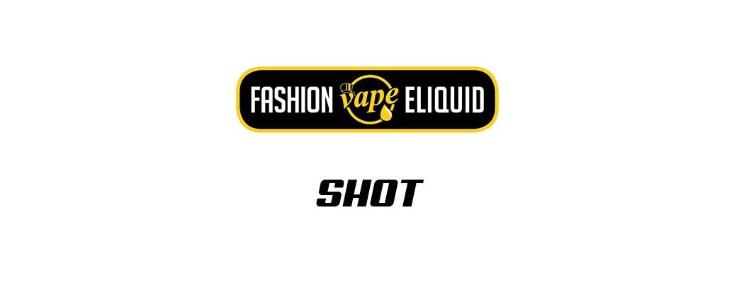 FASHION VAPE Liquidi SHOT 20ML | Smo-kingShop